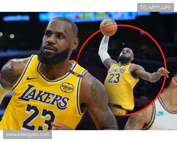 湖记分析：东里无詹提升球队效能詹姆斯单独带队表现出色三人同场反而下滑